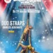 DUO STRAPS avec un numéro plein de frissons et d'originalité aux sangles aériennes à grande hauteur